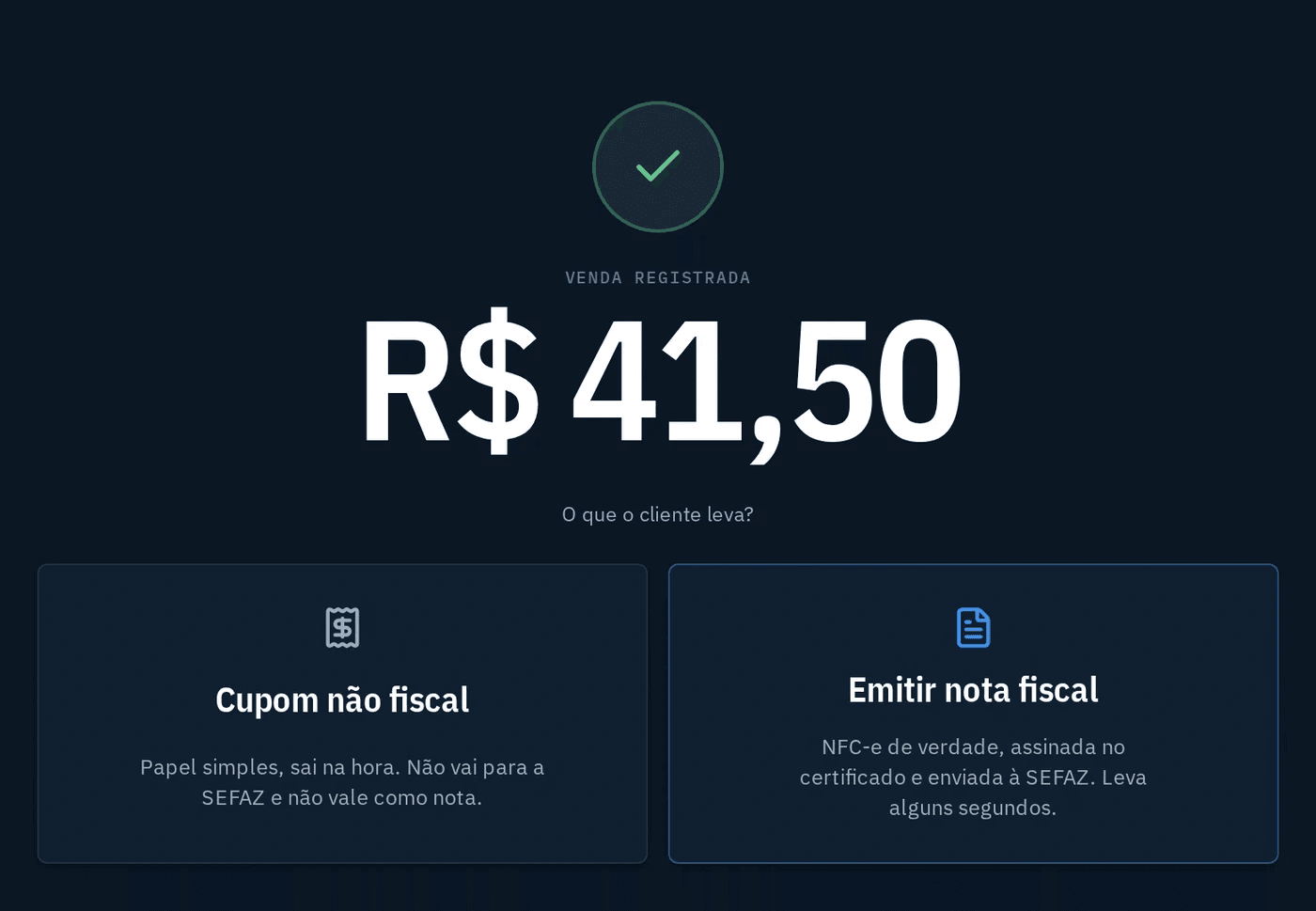 Venda registrada de R$ 41,50, com a escolha entre cupom não fiscal e nota fiscal eletrônica